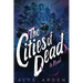The Cities of Dead