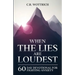 When the Lies are Loudest: 60 Day Devotional for Fighting Anxiety