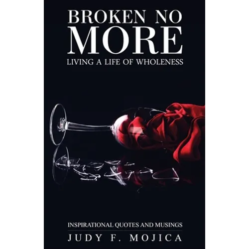Broken No More