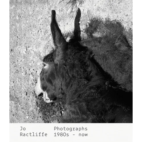 Jo Ractliffe: Photographs 1980s-Now