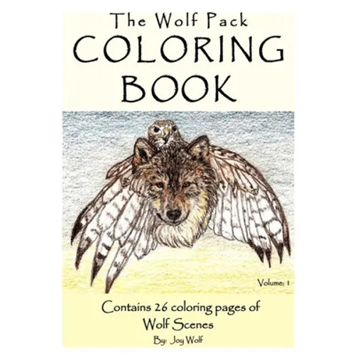 The Wolf Pack Coloring Book 26 Coloring Pages of Wolf Scenes Volume 1