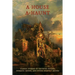 A House A-Haunt: Classic Stories of Haunted Houses, Horrific Rooms, and Other Ghastly Abodes