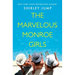 Marvelous Monroe Girls