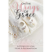 On the Wings of Grace: A Story of Loss Hope & Redemption