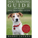 Dog Training Guide: Step by Step Dog Training Guide