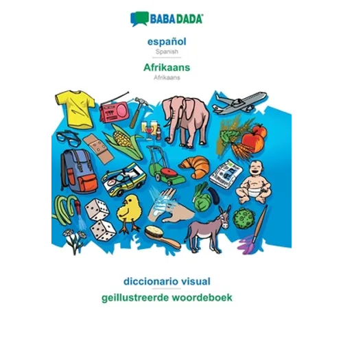 español - Afrikaans, diccionario visual: BABADADA Spanish - Afrikaans, visual dictionary