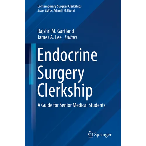Endocrine Surgery Clerkship: A Guide for Senior Medical Students