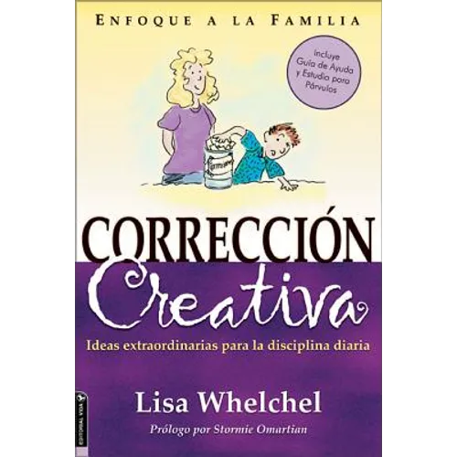 En Correcci��n Creativa: Ideas Extraordinarias Para La Disciplina Diaria