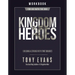 Kingdom Heroes Workbook: Building a Strong Faith That Endures