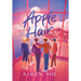 Apple Hair: A Boy Band Fantasy Novel