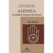 Ahimsa: La Sabiduría Atemporal del Jainismo