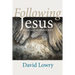 Following Jesus: In an Age of Hypocrisy