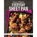 Taste of Home Everyday Sheet Pan: 100 Recipes for Weeknight Ease