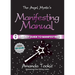 The Angel Mystic's Manifesting Manual: An Easy Guide to Manifesting