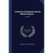 A History of England and the British Empire ..; Volume 2