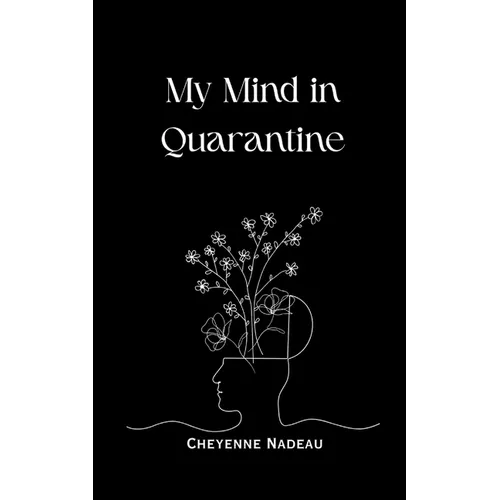 My Mind in Quarantine