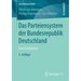 Das Parteiensystem Der Bundesrepublik Deutschland: Eine Einführung