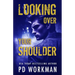 Looking Over Your Shoulder