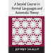 A Second Course in Formal Languages and Automata Theory