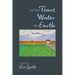 Let Your Tears Water the Earth