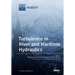 Turbulence in River and Maritime Hydraulics