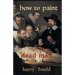 How to Paint a Dead Man