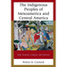 The Indigenous Peoples of Mesoamerica and Central America: Their Societies, Cultures, and Histories