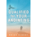 Qualified for Your Anointing