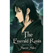 The Emerald Ronin: Book 1: Moralities