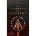 La taxidermia de las avispas: Informes de un hospital psiquiátrico