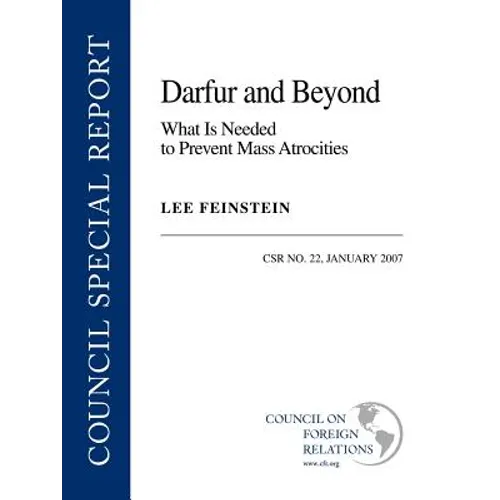Darfur and Beyond: What Is Needed to Prevent Mass Atrocities