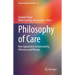 Philosophy of Care: New Approaches to Vulnerability, Otherness and Therapy