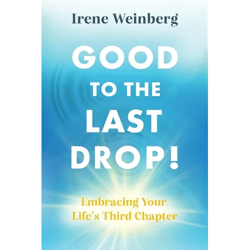 Good to the Last Drop!