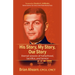 His Story, My Story, Our Story: Eternal Lessons of Fatherhood, Sacrifice, and Service