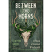 Between the Horns: A Book of Liminal Witchcraft
