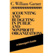 Accounting and Budgeting in Public and Nonprofit Organizations: A Manager's Guide