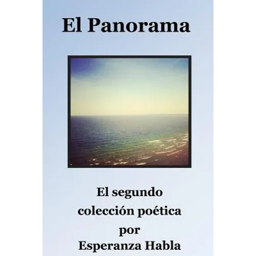 El Panorama: El segundo colección poética