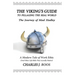 The Viking's Guide To Pillaging the Real World - The Journey of Mad Hadley: An Uncommonly Blunt Tale of Determination, Purpose, and Genuine Success