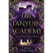 The Tanyuin Academy: The Complete Series (Books 1-3)