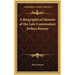 A Biographical Memoir of the Late Commodore Joshua Barney