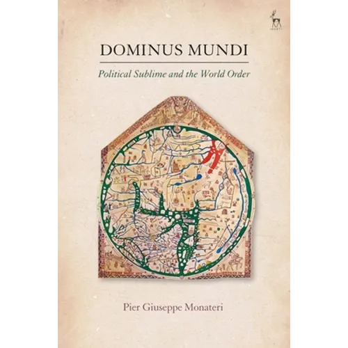 Dominus Mundi: Political Sublime and the World Order