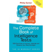 The Complete Book of Intelligence Tests: 500 Exercises to Improve, Upgrade and Enhance Your Mind Strength