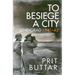 To Besiege a City: Leningrad 1941-42