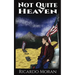 Not Quite Heaven