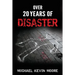 Over 20 Years of Disaster