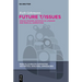 Future T/Issues: Organ Transplantation in Literary and Medical Narratives