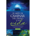 El Arte de Caminar del Duelo a la Vida