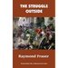 The Struggle Outside: Revised edition with an Afterword by the author