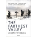 The Farthest Valley: Escaping the Chinese Trap at the Chosin Reservoir
