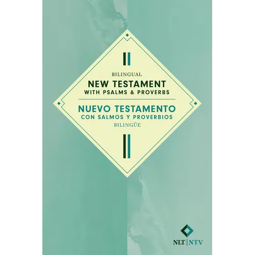 Bilingual New Testament with Psalms & Proverbs / Nuevo Testamento Con Salmos Y Proverbios Bilingüe Nlt/Ntv (Softcover)
